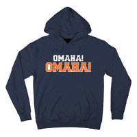 Omaha Omaha Hoodie