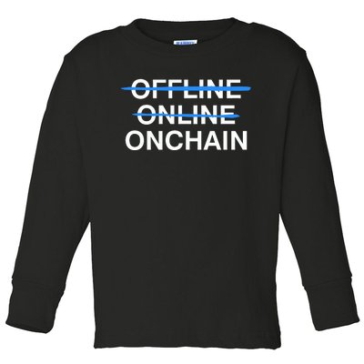 Offline Online Onchain Toddler Long Sleeve Shirt