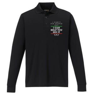 Optometrist Optometry Ophthalmologist Funny Fix See Stupid Performance Long Sleeve Polo