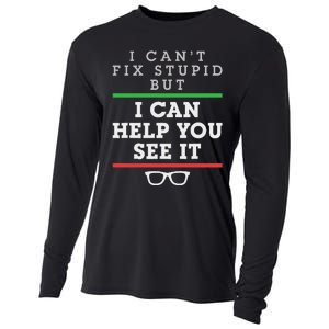 Optometrist Optometry Ophthalmologist Funny Fix See Stupid Cooling Performance Long Sleeve Crew