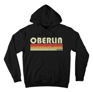 Oberlin Oh Ohio Funny City Home Roots Gift Retro 70s 80s Hoodie