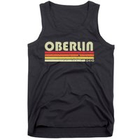 Oberlin Oh Ohio Funny City Home Roots Gift Retro 70s 80s Tank Top