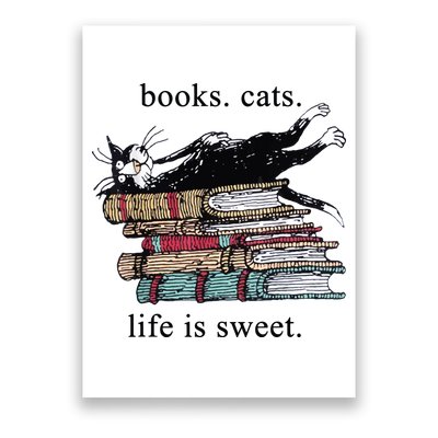 Out Of Print Unisex Literary Books Cats Life Is Sweet Sweatshirt Poster
