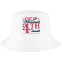 Out Of Quarantine 4th Grade Cool Comfort Performance Bucket Hat