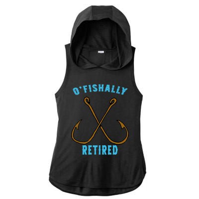 Outstanding Ofishally Retired Funny Fisherman Fishing Gift Ladies PosiCharge Tri-Blend Wicking Draft Hoodie Tank