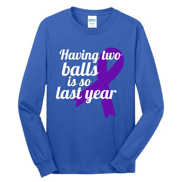 Orchidectomy Operation Survivor Funny Testicular Cancer Cool Gift Tall Long Sleeve T-Shirt