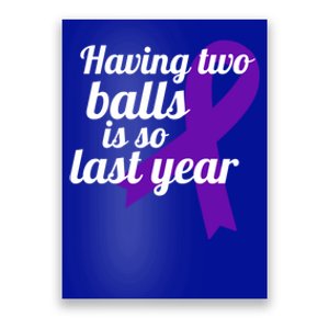 Orchidectomy Operation Survivor Funny Testicular Cancer Cool Gift Poster