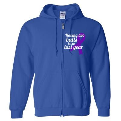 Orchidectomy Operation Survivor Funny Testicular Cancer Cool Gift Full Zip Hoodie