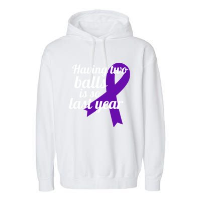 Orchidectomy Operation Survivor Funny Testicular Cancer Cool Gift Garment-Dyed Fleece Hoodie