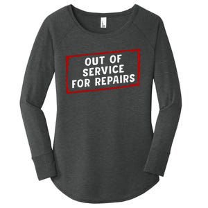 Out Of Service For Repairs Women's Perfect Tri Tunic Long Sleeve Shirt