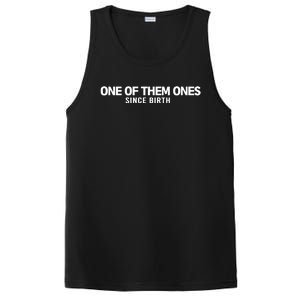 One Of Them Ones Since Birth PosiCharge Competitor Tank