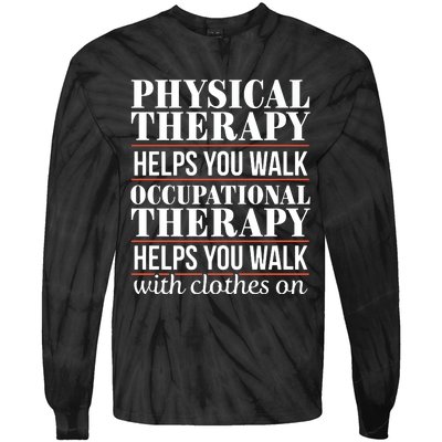 OT Occupational Therapy Assistant Physical Therapist Tie-Dye Long Sleeve Shirt