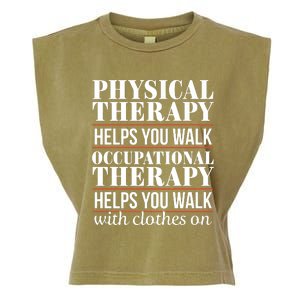 OT Occupational Therapy Assistant Physical Therapist Garment-Dyed Women's Muscle Tee