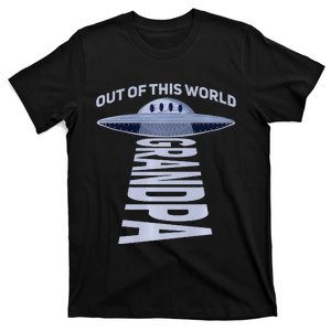 Out Of This World Grandpa Quote For Your UFO Grandpa Premium T-Shirt