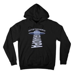 Out Of This World Grandpa Quote For Your UFO Grandpa Premium Tall Hoodie