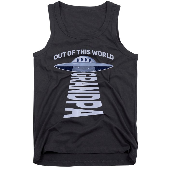 Out Of This World Grandpa Quote For Your UFO Grandpa Premium Tank Top