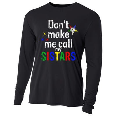 Order Of The Eastern Star Oes Funny Call My Sistars Fatal Cooling Performance Long Sleeve Crew