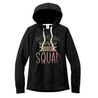 Ota Occupational Therapy Squad Ot Occupational Therapist Women's Fleece Hoodie