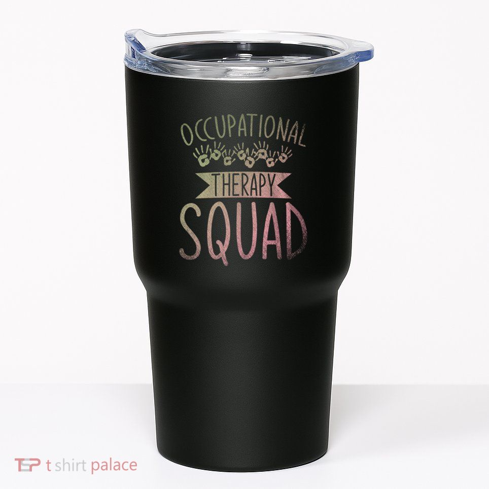Ota Occupational Therapy Squad Ot Occupational Therapist Tumbler
