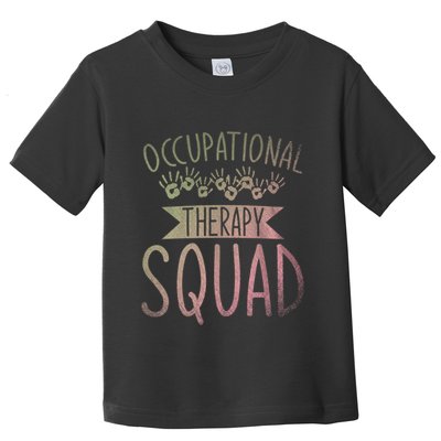Ota Occupational Therapy Squad Ot Occupational Therapist Toddler T-Shirt