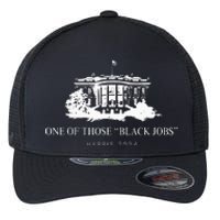 One Of Those Black Jobs Kamala Harris 2024 Flexfit Unipanel Trucker Cap