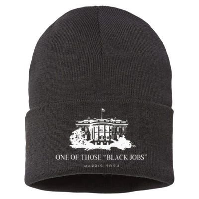 One Of Those Black Jobs Kamala Harris 2024 Sustainable Knit Beanie