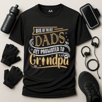 One Of The Best Dad Get Promoted To Grandpa Grandparents Day Cooling Performance Crew T-Shirt