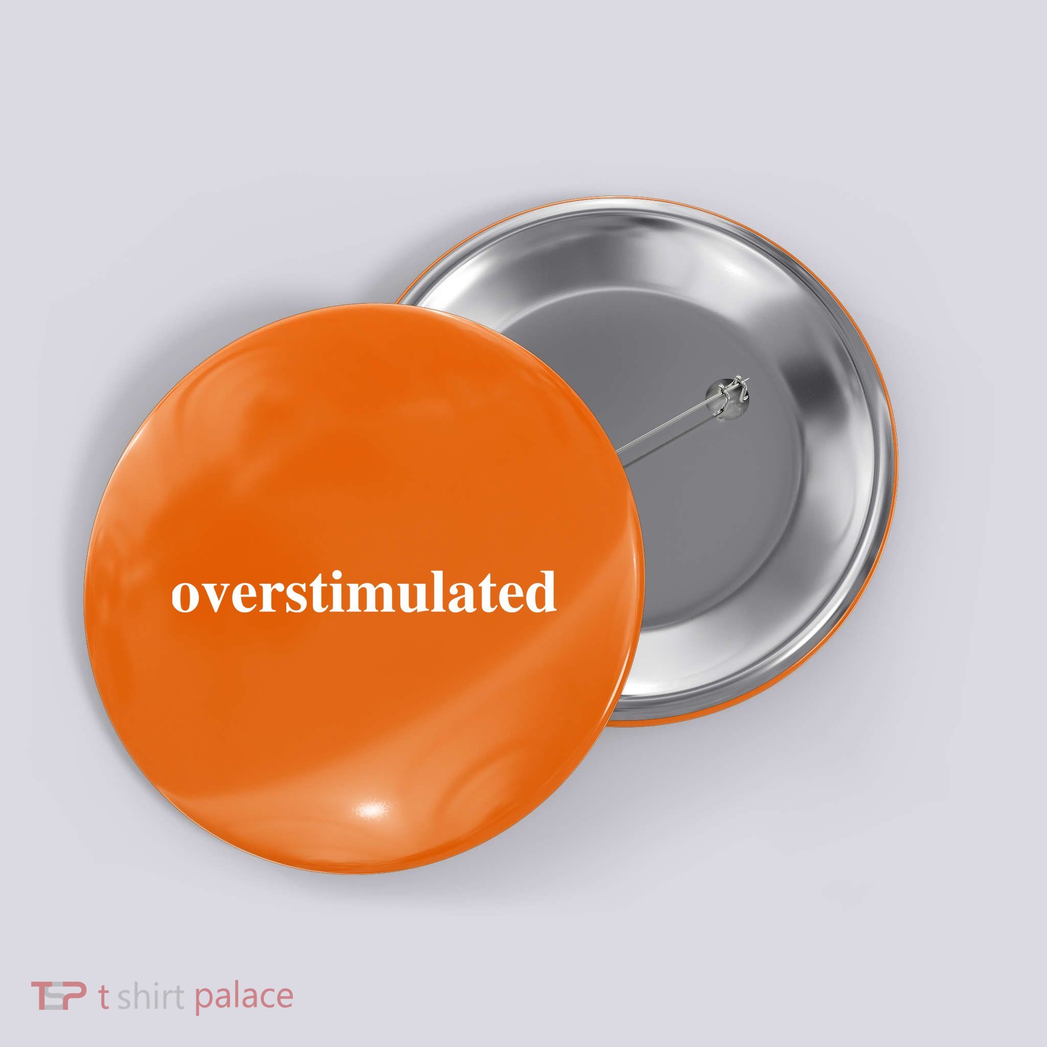 Overstimulated Button