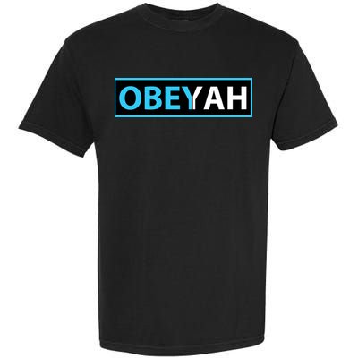 Obeyah Obey Yah God Christian Hebrew Roots Garment-Dyed Heavyweight T-Shirt