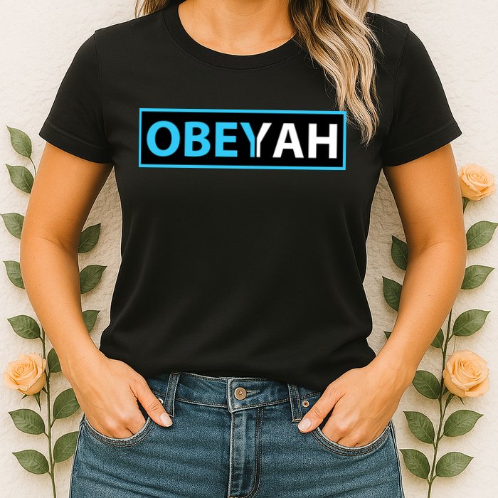 Obeyah Obey Yah God Christian Hebrew Roots Womens T-Shirt