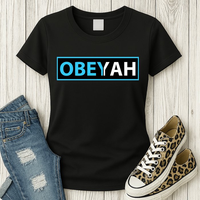 Obeyah Obey Yah God Christian Hebrew Roots Womens T-Shirt