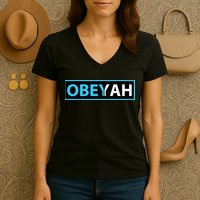 Obeyah Obey Yah God Christian Hebrew Roots Women's V-Neck T-Shirt
