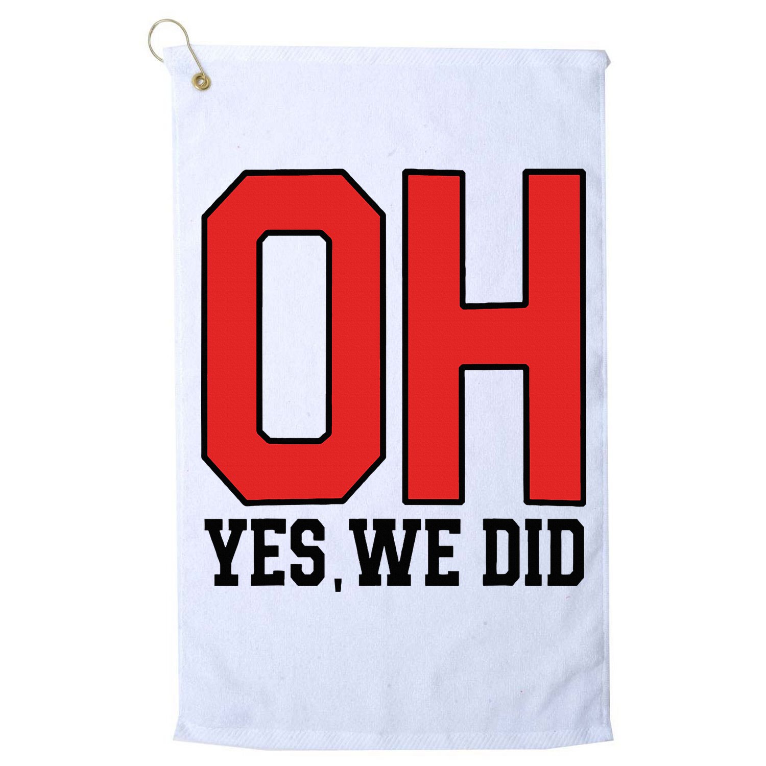 Ohio Oh Yes We Did Golf Towel