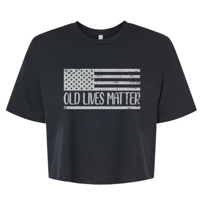 Old People 50th Birthday Tee Old Lives Matter Design Bella+Canvas Jersey Crop Tee