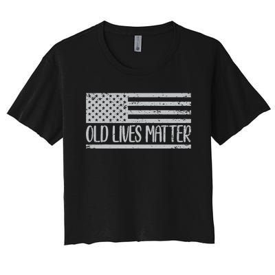 Old People 50th Birthday Tee Old Lives Matter Design Women's Crop Top Tee