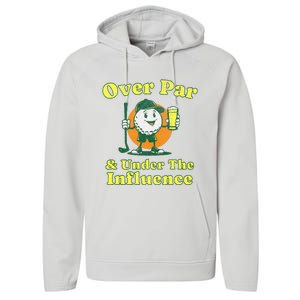 Over Par And Under The Influence Performance Fleece Hoodie