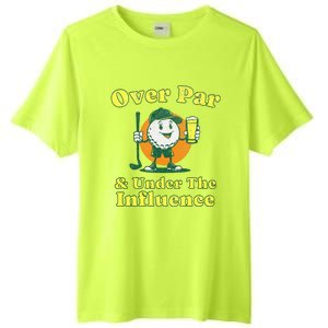 Over Par And Under The Influence Tall Fusion ChromaSoft Performance T-Shirt