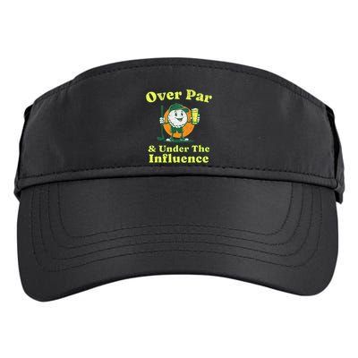Over Par And Under The Influence Adult Drive Performance Visor