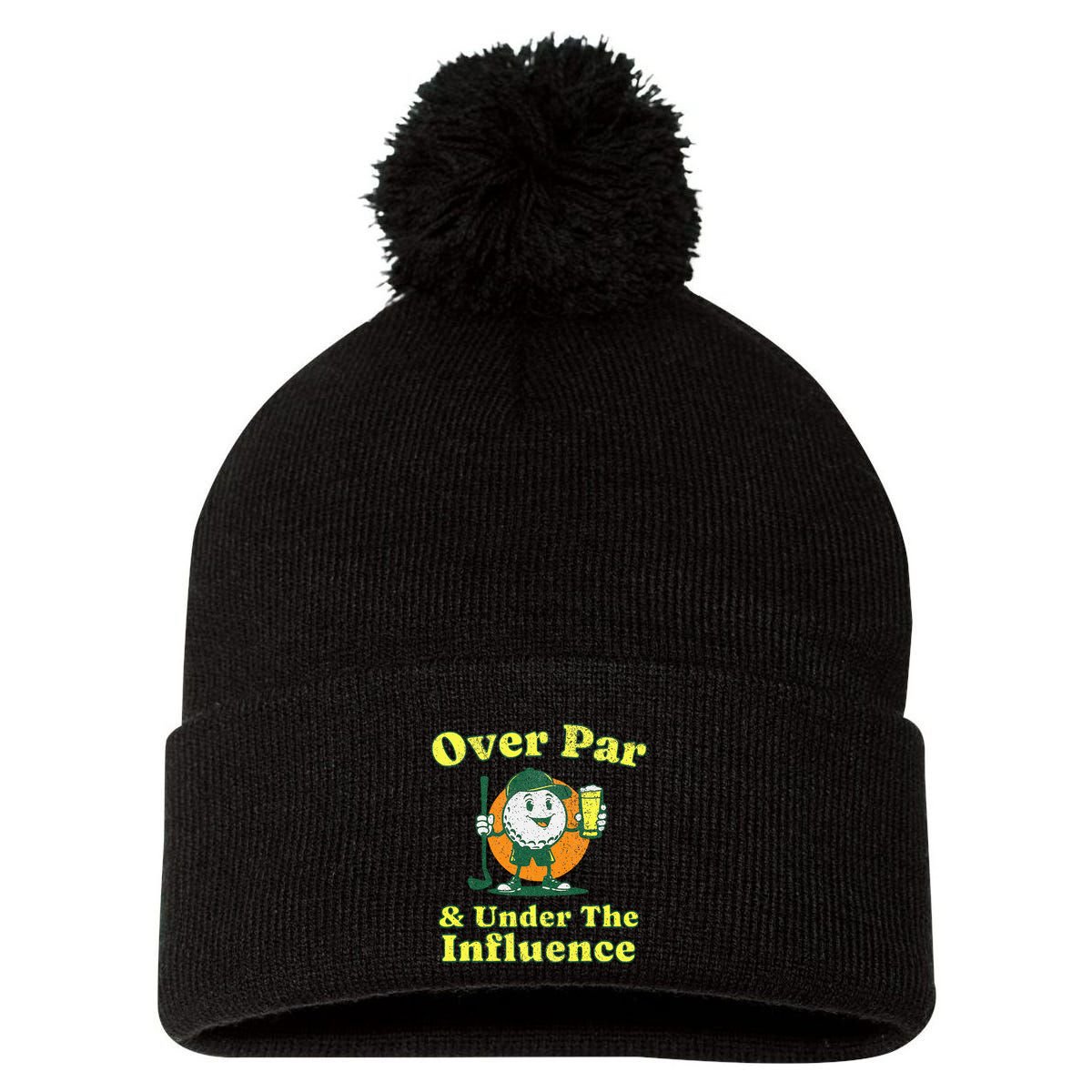 Over Par And Under The Influence Pom Pom 12in Knit Beanie