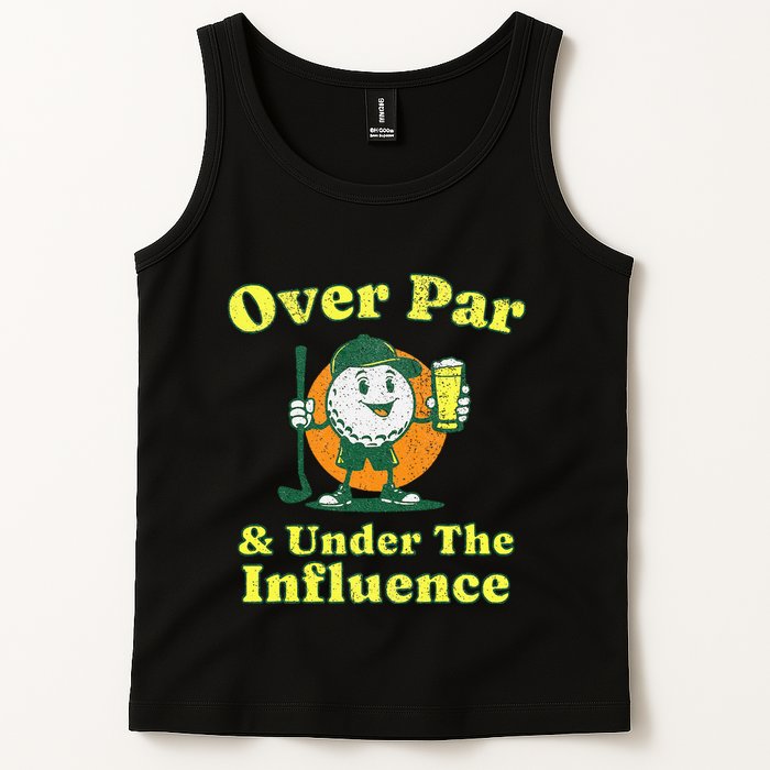 Over Par And Under The Influence Tank Top