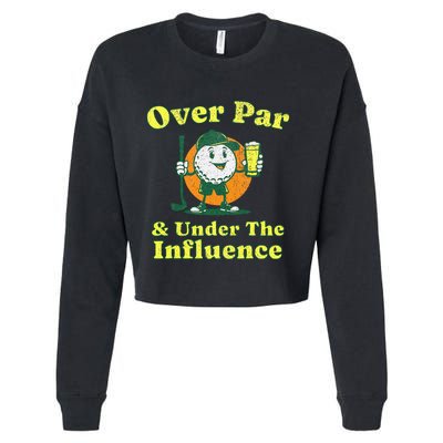 Over Par And Under The Influence Cropped Pullover Crew