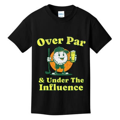 Over Par And Under The Influence Kids T-Shirt