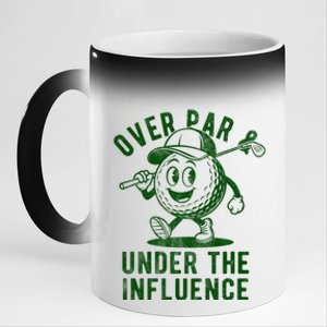 Over Par And Under The Influence Golfing 11oz Black Color Changing Mug