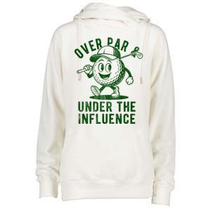 Over Par And Under The Influence Golfing Womens Funnel Neck Pullover Hood