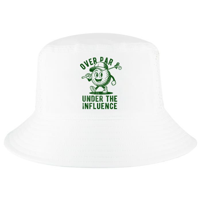 Over Par And Under The Influence Golfing Cool Comfort Performance Bucket Hat