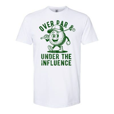 Over Par And Under The Influence Golfing Softstyle® CVC T-Shirt