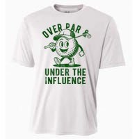 Over Par And Under The Influence Golfing Cooling Performance Crew T-Shirt