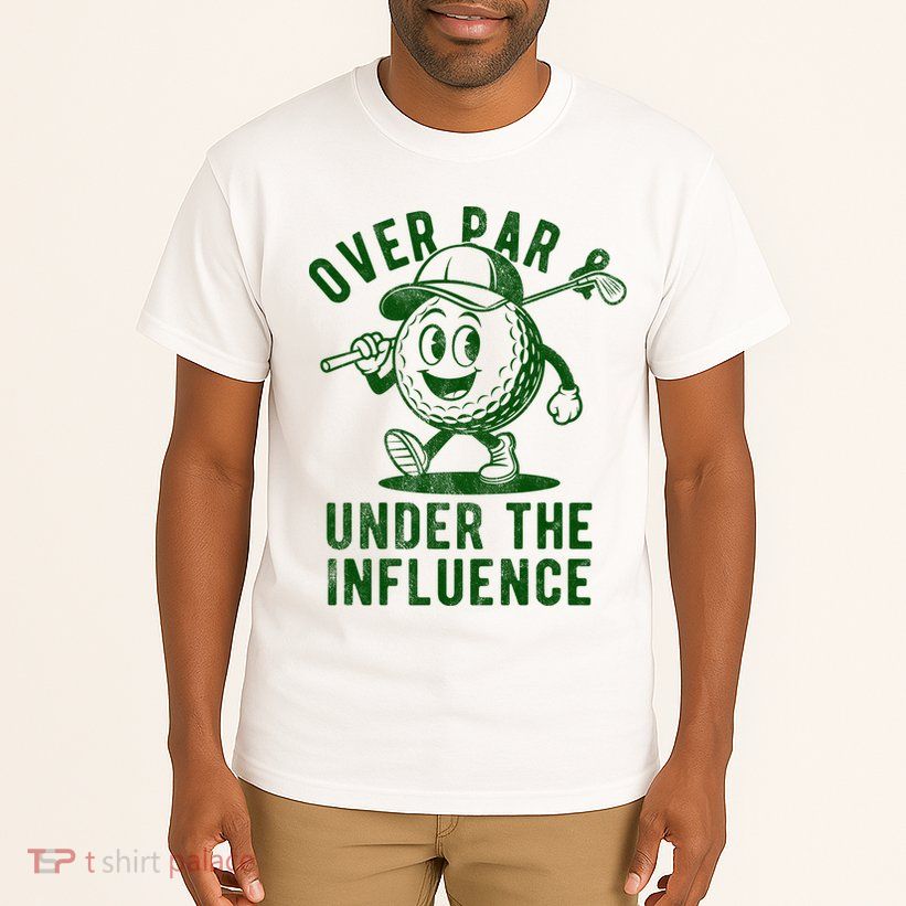 Over Par And Under The Influence Golfing Tall T-Shirt