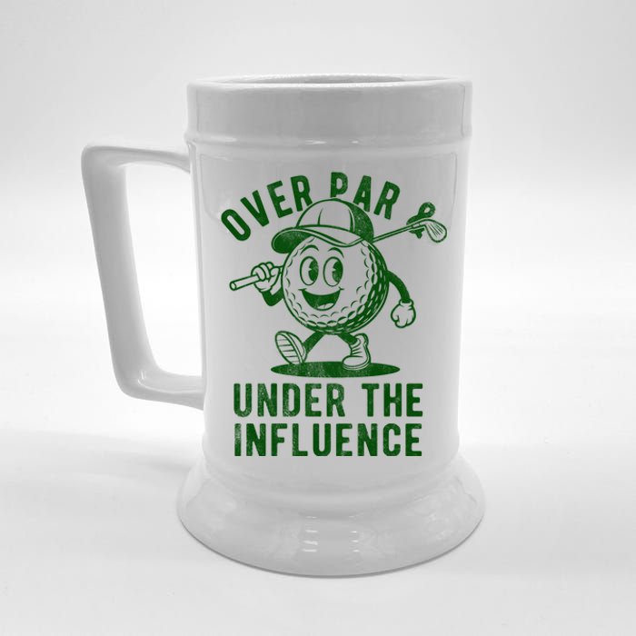 Over Par And Under The Influence Golfing Beer Stein