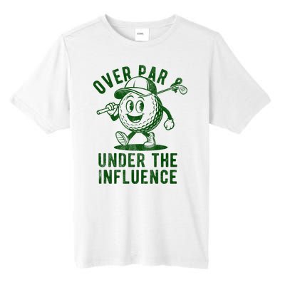 Over Par And Under The Influence Golfing Tall Fusion ChromaSoft Performance T-Shirt